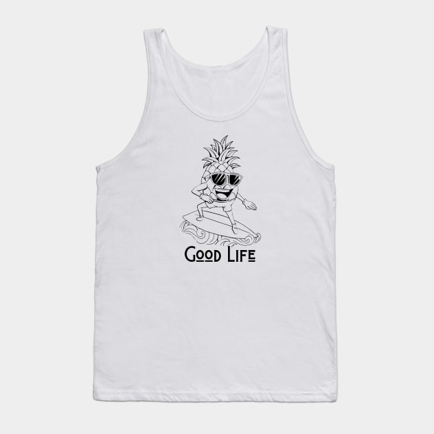 Pineapple Surfing catching wave, Good Life Tank Top by BaliChili